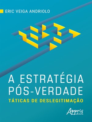 cover image of A Estratégia Pós-Verdade